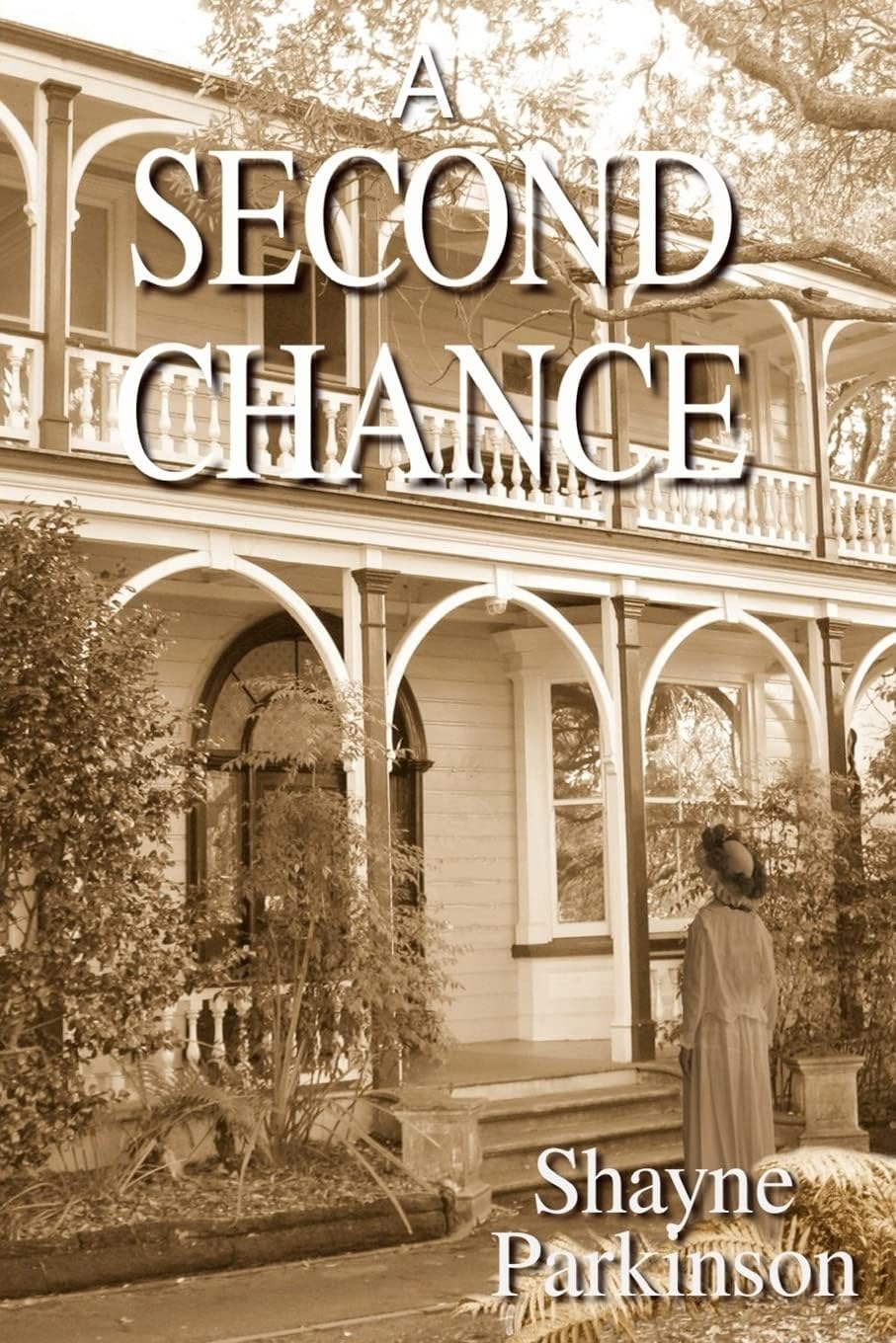 A Second Chance by Shayne Parkinson