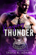 Praying for Thunder: Wilmington, NC Chapter (Clash of the Underworld) by India R. Adams