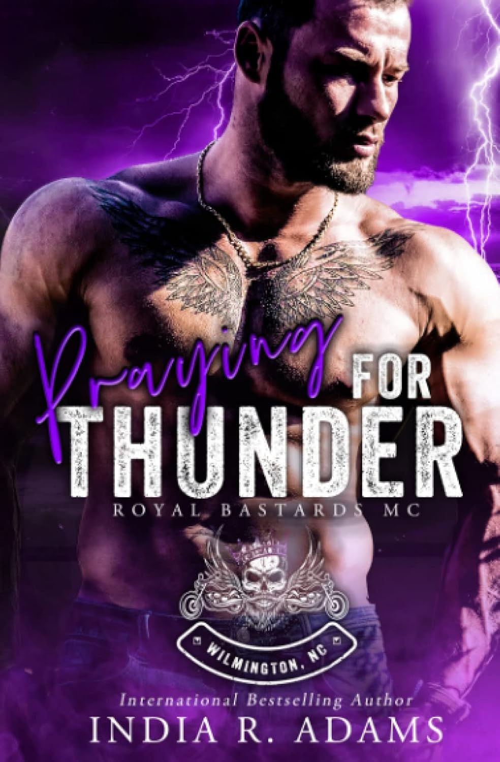 Praying for Thunder: Wilmington, NC Chapter (Clash of the Underworld) by India R. Adams
