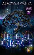 Lethal Grace: A Why Choose, Romantasy Retelling (The Order of Rathmoor) by Aerowyn Wahya