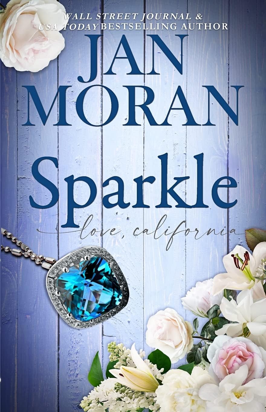 Sparkle (Sunshine & Second Chances) by Jan Moran