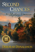 Second Chances: A Mystery Romance by Deborah Donaldson