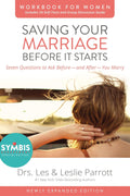 Saving Your Marriage Before It Starts Workbook for Women Updated: Seven Questions to Ask Before---and After---You Marry by Les Parrott