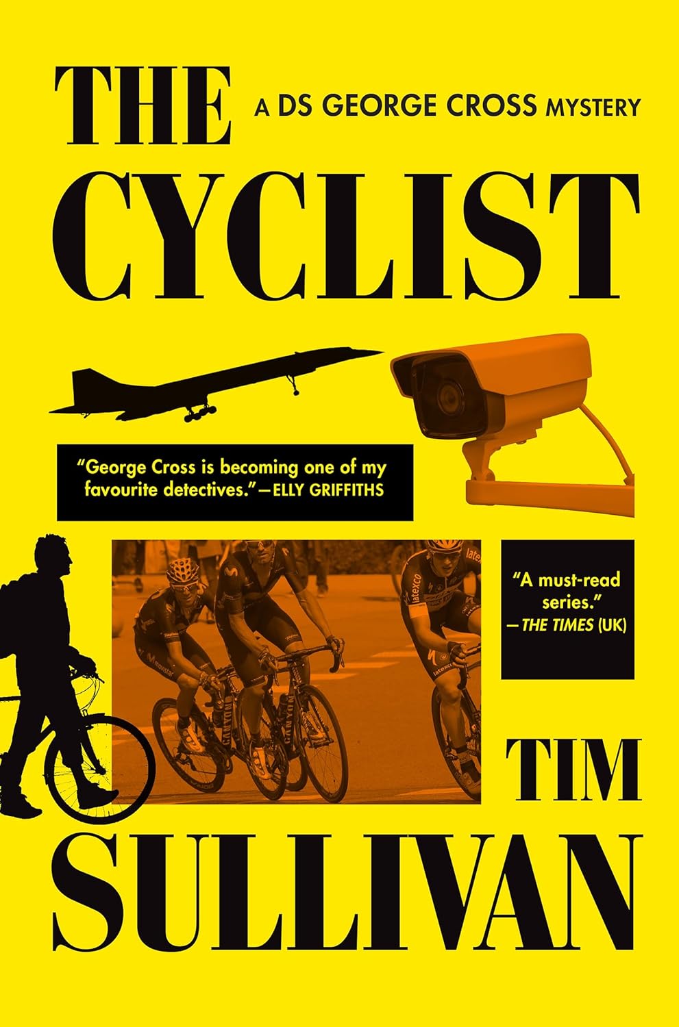 The Cyclist: A DS George Cross Mystery by Tim Sullivan