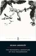 The Wonderful Adventure of Nils Holgersson by Selma Lagerlof