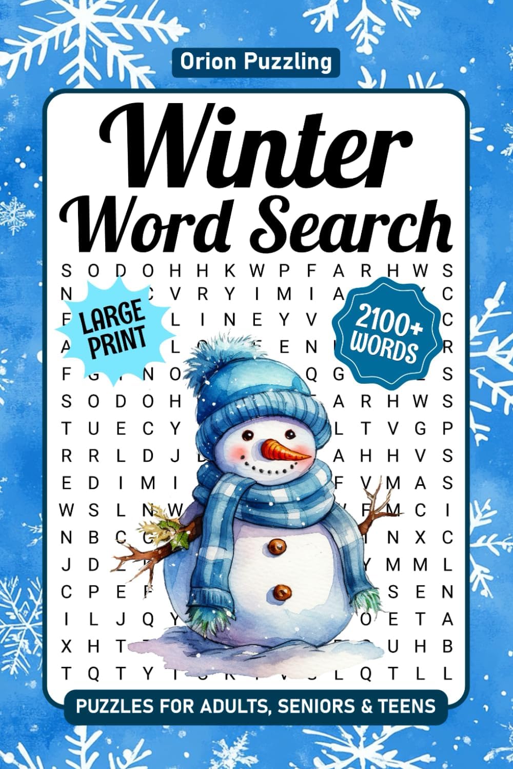 2100+ Word Search For Adults Large Print: A Fun & Relaxing Cozy Holiday Themed Word Find Puzzles Book For Seniors, 85 Winter & Christmas Word Searches With Solutions by Orion Puzzling