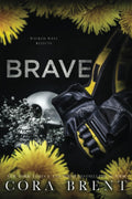 Brave (Wicked West Rejects): Enemies to Lovers Romance by Cora Brent