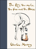 The Boy, the Mole, the Fox and the Horse: . by Charlie Mackesy