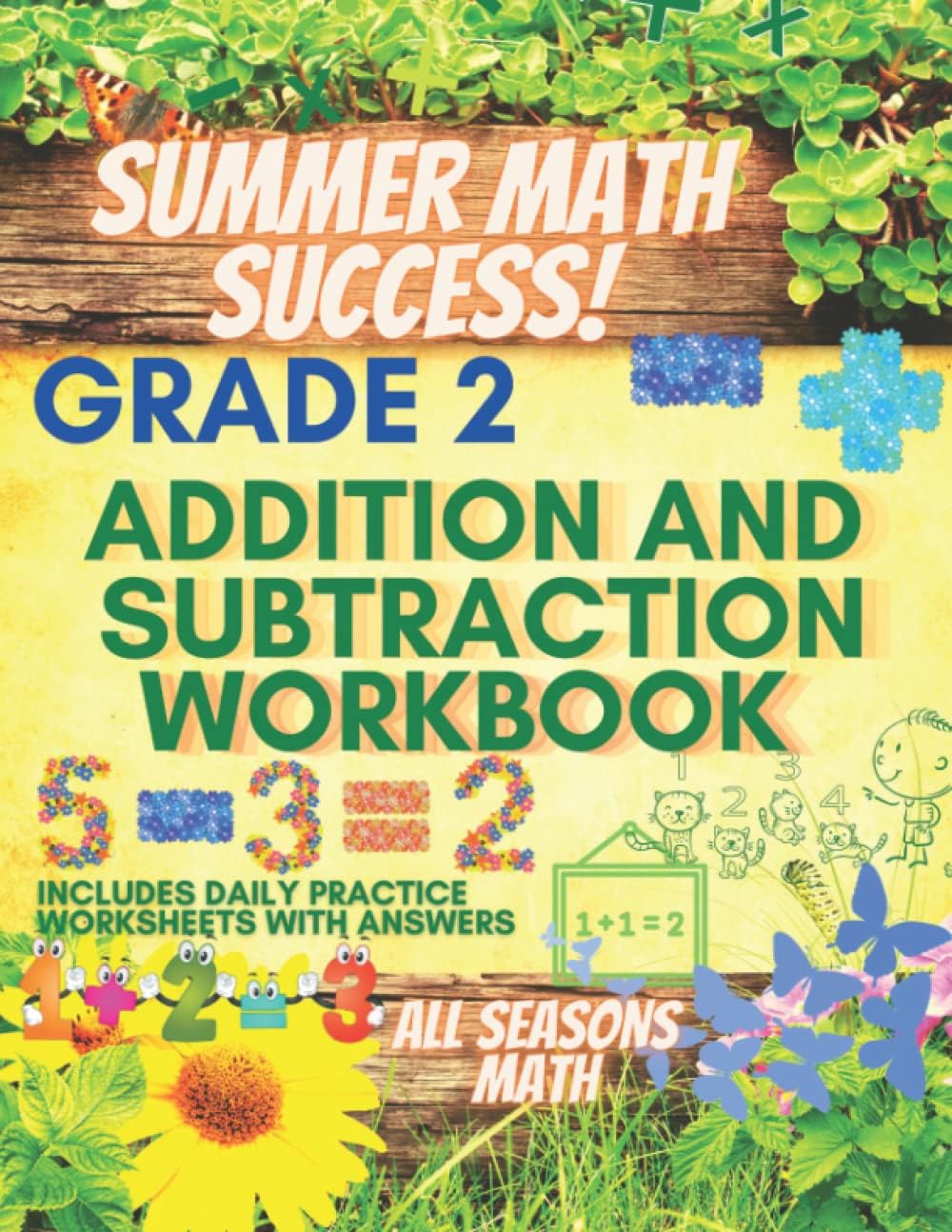 Summer Math Success: Addition And Subtraction Workbook Grade 2: 2nd Grade Addition and Subtraction Workbook: Kids Ages 7-8 (Answer Key Included) by All Seasons Math