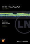 Ophthalmology: Lecture Notes by Bruce James