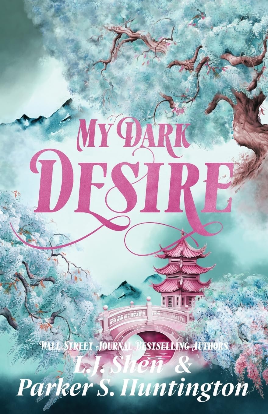 My Dark Desire: An Enemies-to-Lovers Romance (Dark Prince Road) by Parker S. Huntington