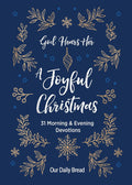 God Hears Her, A Joyful Christmas: 31 Morning and Evening Devotions (A Daily Advent Devotional for Women with 2 Readings Per Day) by Our Daily Bread