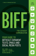 BIFF for CoParent Communication: Your Guide to Difficult Texts, Emails, and Social Media Posts (Conflict Communication Series, 3) by Bill Eddy