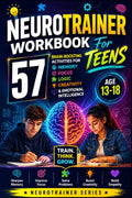 Neurotrainer Workbook For Teens: 57 Brain-Boosting Activities For Memory, Focus, Logic, Creativity & Emotional Intelligence Age 13-18 (Japanese Edition) by Neurotrainer Series