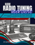 HAM RADIO TUNING USER GUIDE: Practical Antenna Setup, SWR Optimization, and Troubleshooting — Fix High SWR, Boost Signal Strength, and Eliminate Interference with Real Step-by-Step Methods by Quintero J. Ruiz