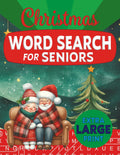 Christmas Word Search for Seniors: Extra Large Print Relaxing Anti-Eye Strain Word Find Puzzles by Misty A. Padillo