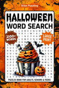 Halloween Word Search Puzzles For Adults Large Print: 2100+ Words, Fun & Spooky Themed Word Find Puzzle Book For Seniors, Autumn Word Searches With Solutions by Orion Puzzling