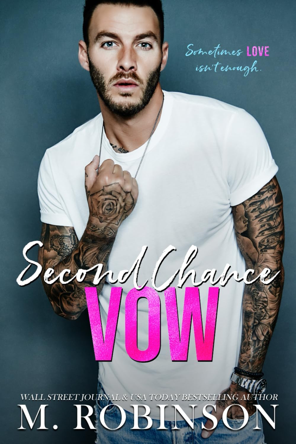 Second Chance Vow by M Robinson