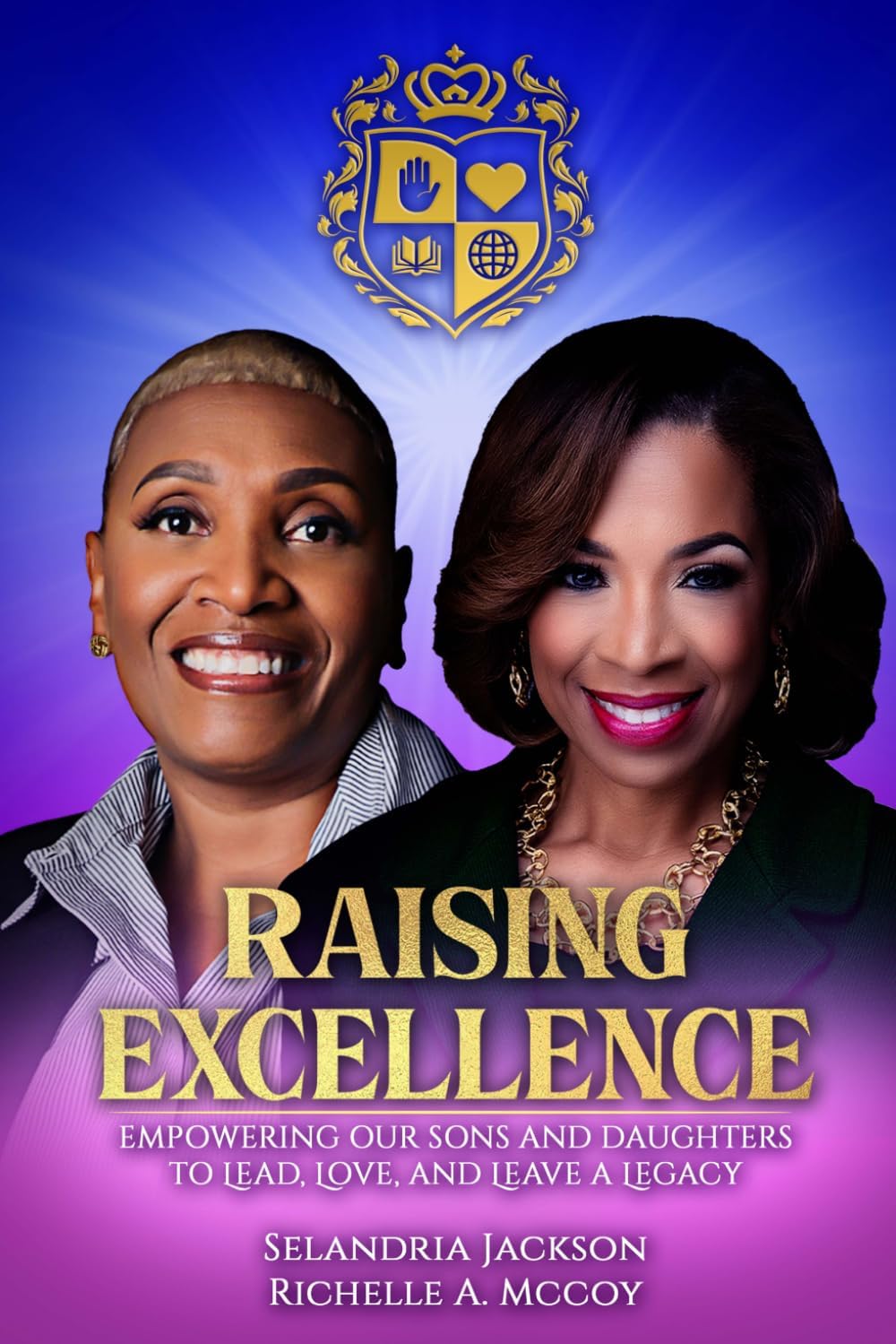 Raising Excellence by Selandria Jackson