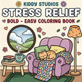 Cozy Spaces Stress Relief Coloring Book for Adults and Teens: Bold and Easy Designs Featuring Relaxing Home and Comfort Scenes by Kiddo Studios