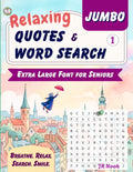 Jumbo Word Search for Seniors: Relaxing Quotes & Word Search | 100 Positive Quotes and Large Print Word Search for Calm and Clear Mind (Relaxing Word Search Books for Adults) by JR Nook