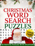 Christmas Word Search Puzzles for Seniors: Large Print Holiday Brain Games - 100 Easy Festive Word Find Puzzles for Adults with Solutions (Large Print Christmas Word Search for Seniors) by Remi Blakely