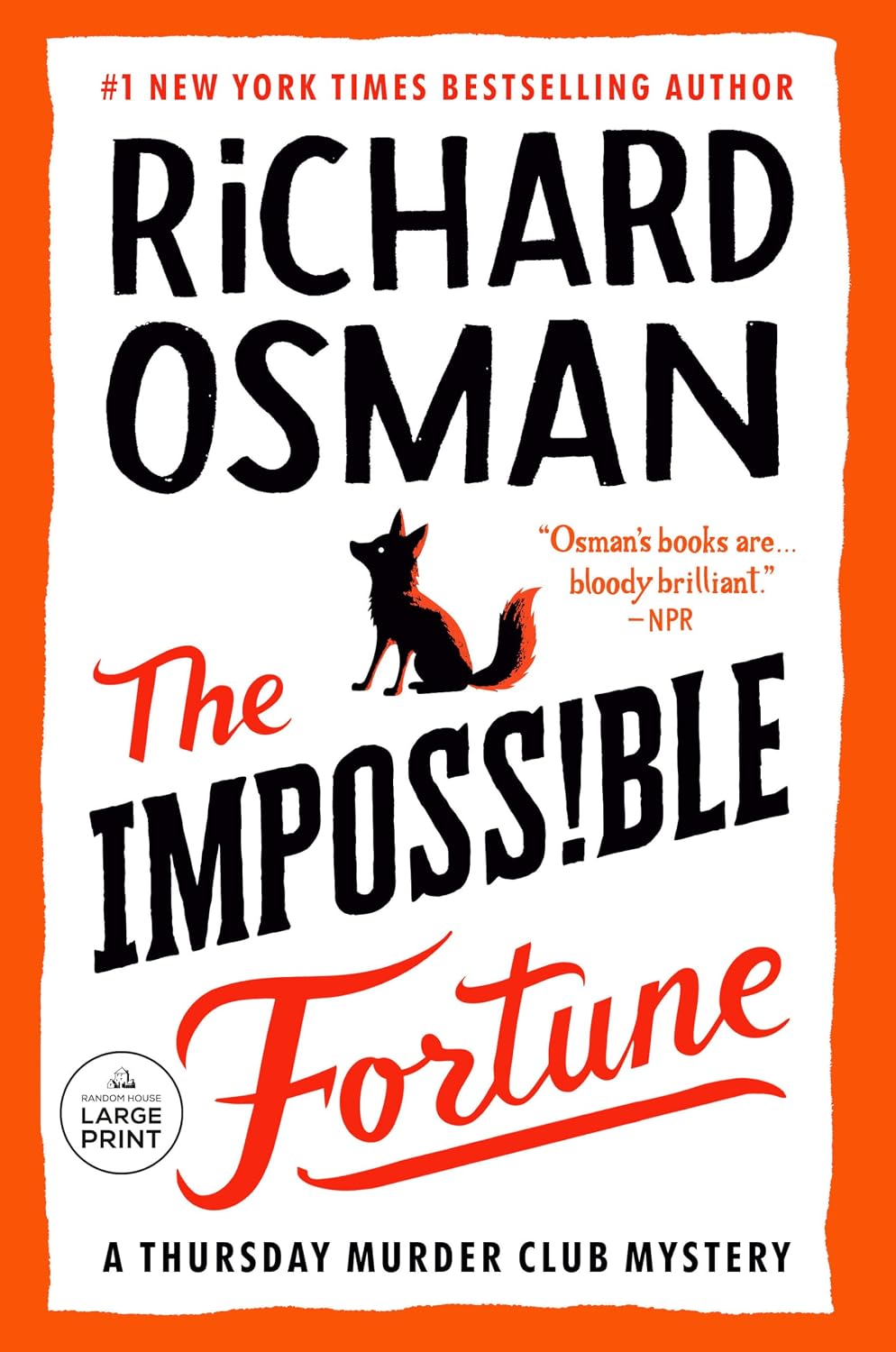 The Impossible Fortune: A Thursday Murder Club Mystery by Richard Osman