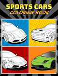 Sports Cars Coloring Book: A Collection of 45 Cool Supercars | Relaxation Coloring Pages for Kids, Adults, Boys, and Car Lovers by Lance Derrick