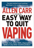 Allen Carr's Easy Way to Quit Vaping: Get Free from JUUL, IQOS, Disposables, Tanks or any other Nicotine Product by Allen Carr