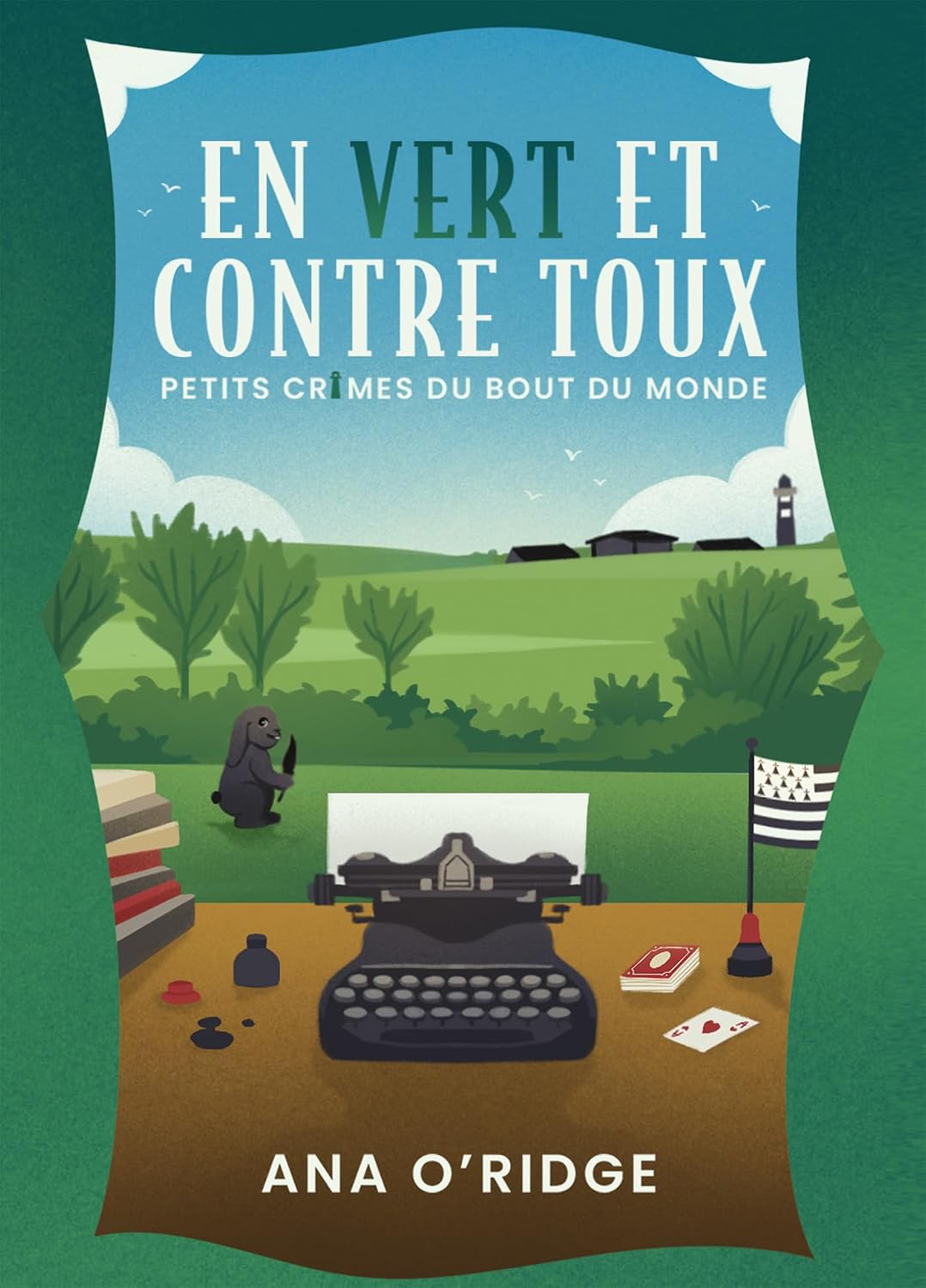 PETITS CRIMES DU BOUT DU MONDE - En vert et contre toux (1) (French Edition) by Ana O'Ridge