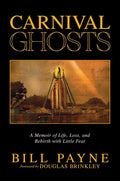 Carnival Ghosts by Bill Payne