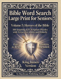 Bible Word Search Large Print for Seniors: Volume 5: Heroes of the Bible 100 Inspiring KJV Scripture Puzzles with Verses for Adults and Elderly by Daydream Publishing Studio