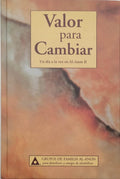 Valor para Cambiar (Courage to Change) (Un dia a la vez en Al-Anon II) by unknown author