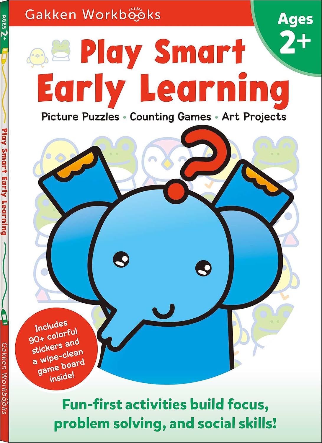 Play Smart Early Learning: Age 2+ by Gakken early childhood experts