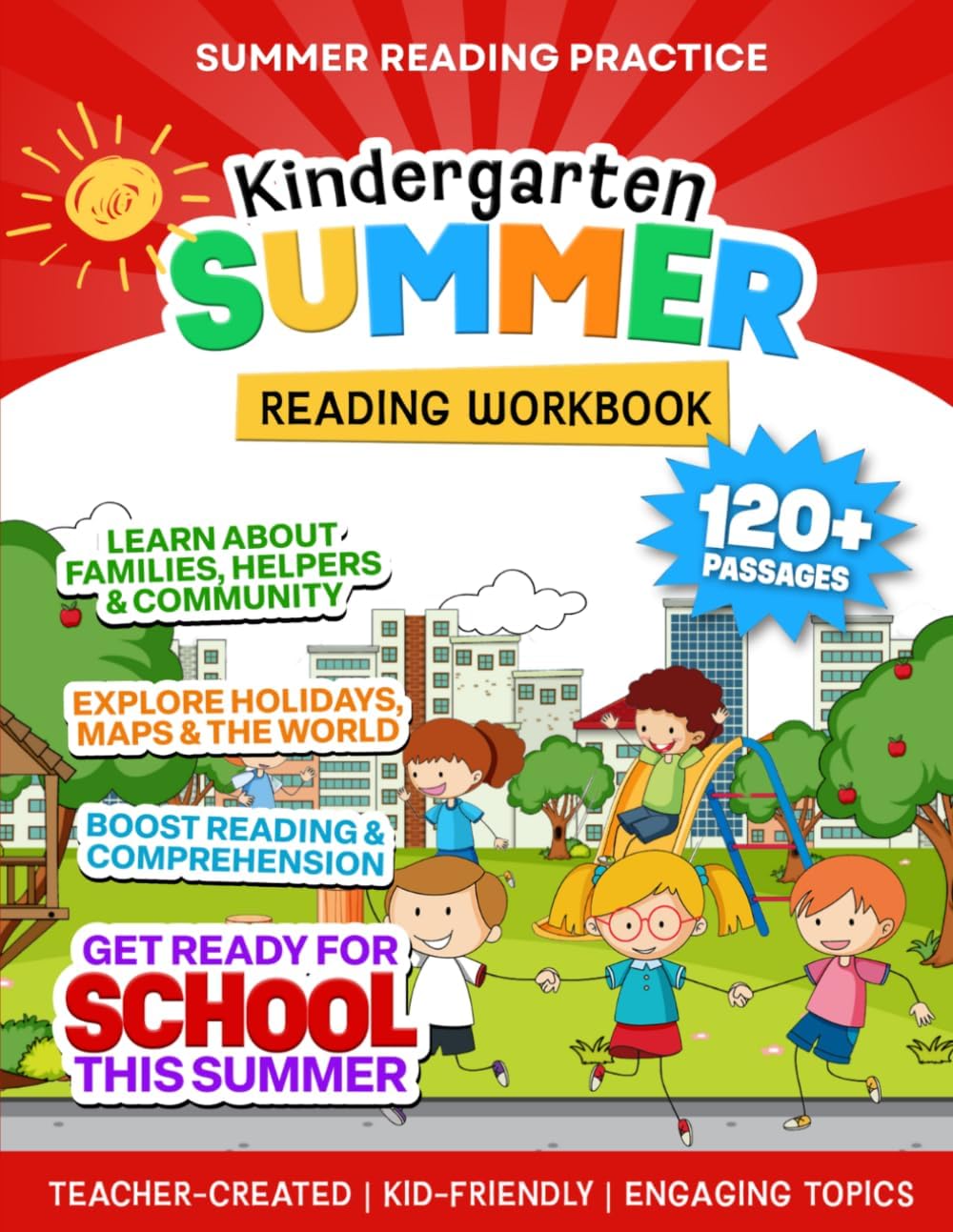 Kindergarten Summer Reading Workbook: 124 Nonfiction Reading Passages and Social Studies Activities for Early Learners Ages 4-6 by A Page Out of History