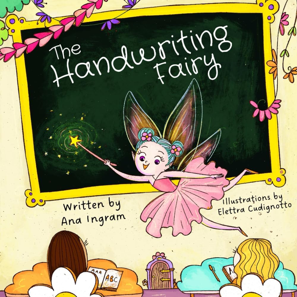 The Handwriting Fairy by Ana Ingram