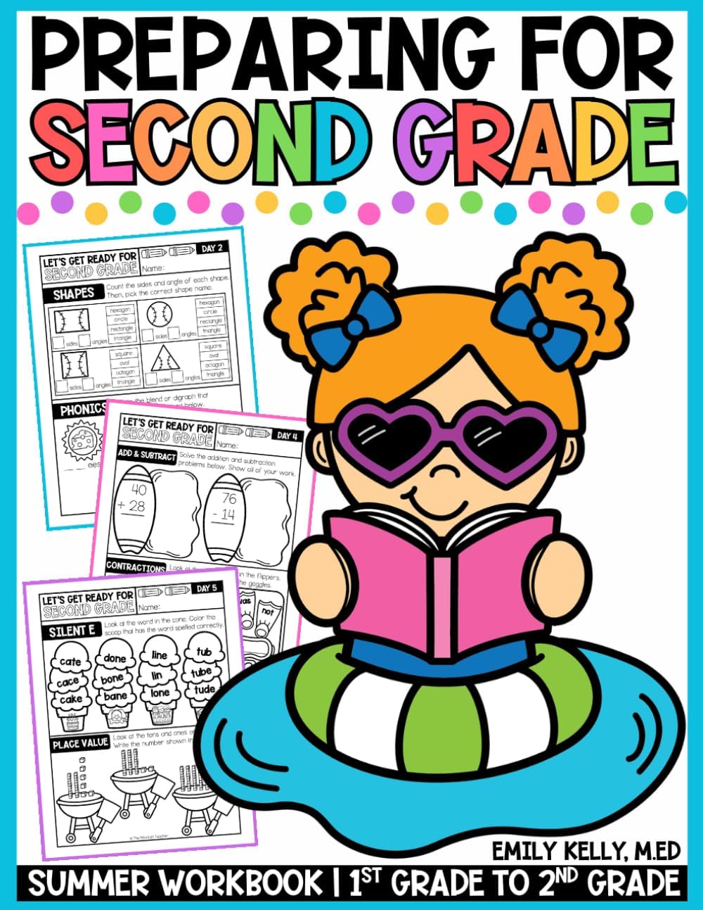 Preparing for Second Grade: Summer Workbook 1st Grade to 2nd Grade (Getting Ready for School Summer Workbooks) by Emily Kelly M.Ed