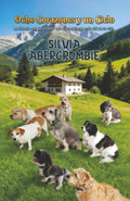 Ocho Corazones y un Cielo: La historia real de un amor que sigue latiendo más allá de la vida (Spanish Edition) by Silvia Abercrombie