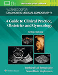 Workbook for Diagnostic Medical Sonography: Obstetrics and Gynecology (Lippincott Connect) by Susan Stephenson