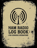HAM Radio Log Book For Serious Operators: Logbook Journal Notebook For Amateur Radio Operator - Up To 4165 Unique Entries - Track All Communications ... Grunge Black And Beige Design Series) by Rufus Mack Archibald