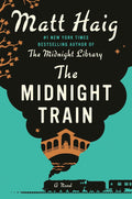 The Midnight Train: A Novel (The Midnight World) by Matt Haig