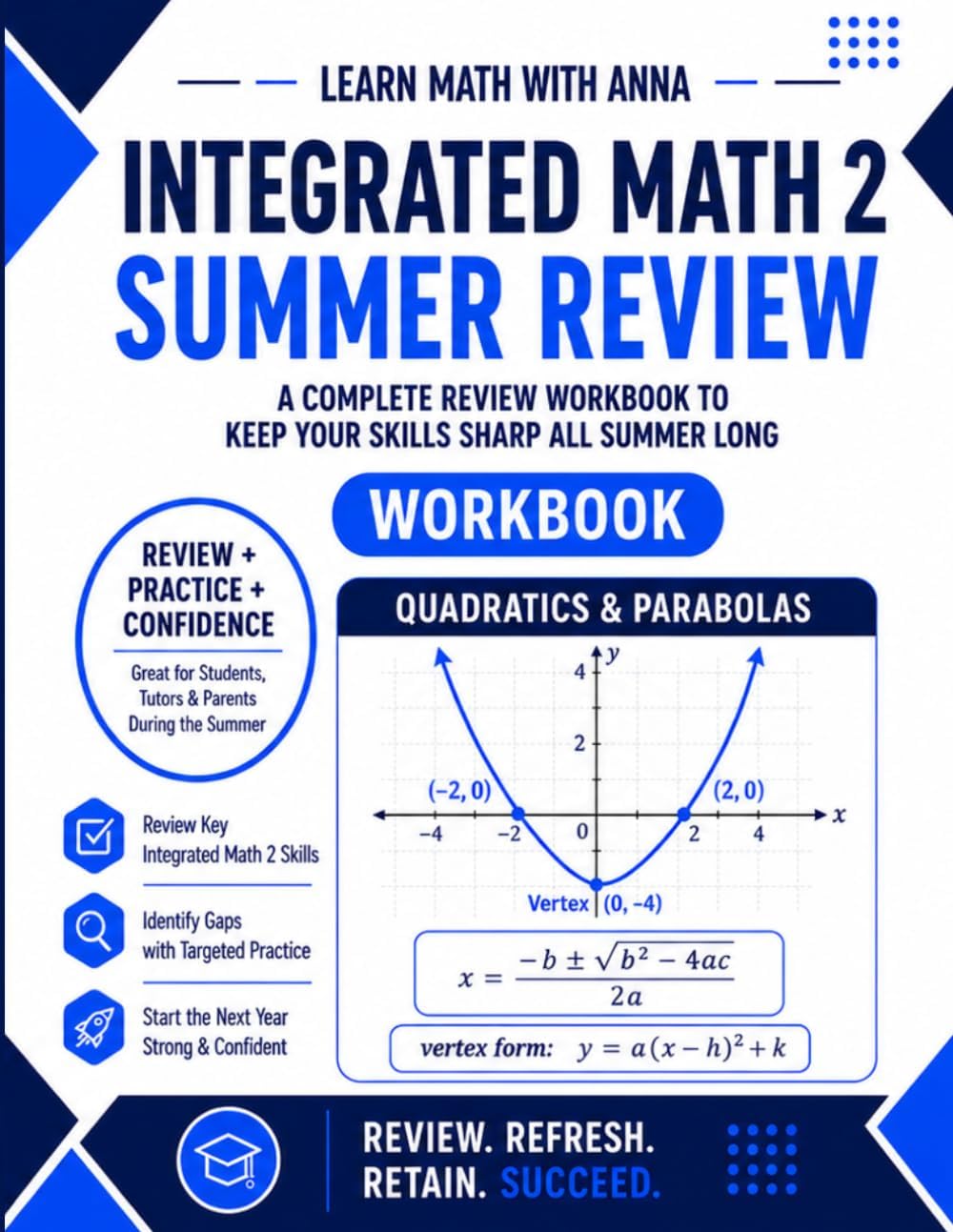 Integrated Math 2 Summer Review Workbook: Avoid the Summer Slide with Targeted Practice and Step-by-Step Solutions (Summer Review | USA Math Series) by Learn Math with Anna