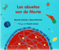 Los abuelos son de Marte Arévalo, Marcela and Editorial Cayuco (Spanish Edition) by Marcela Arevalo/Ilyana Martinez