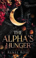The Alpha's Hunger (Alpha Doms) by Renee Rose