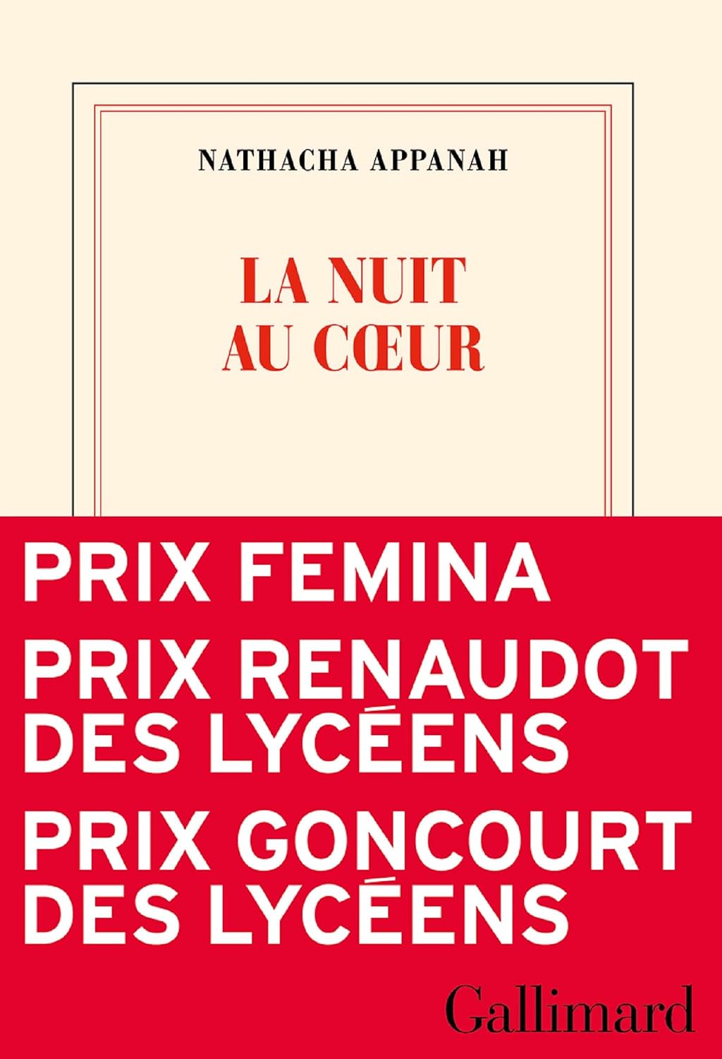La nuit au cœur - Prix Femina 2025 - Prix Goncourt des Lycéens 2025 - Prix Renaudot des Lycéens 2025 (French Edition) by Nathacha Appanah