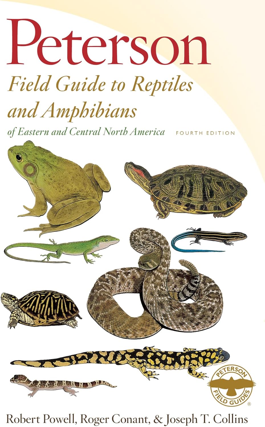 Peterson Field Guide To Reptiles And Amphibians Eastern & Central North America: The Definitive Guide to the Reptiles and Amphibians of Eastern and Central North America by Robert Powell