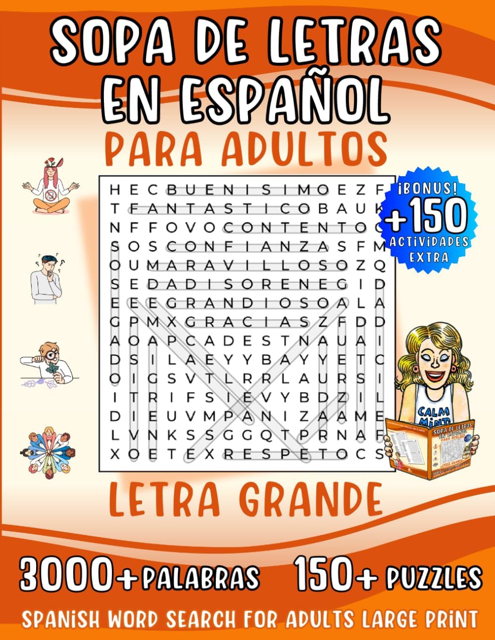 Sopa de Letras en Español para Adultos Letra Grande: 3000+ Palabras y 150+ Actividades para Ejercitar la Memoria y Relajar la Mente. Spanish Word ... de Letras para Adultos) (Spanish Edition) by Calm Mind