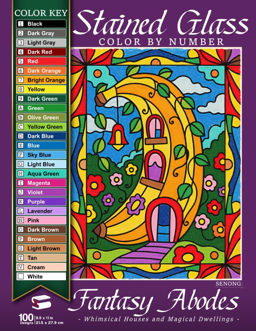 Fantasy Abodes Stained Glass Color by Number: Whimsical Houses and Magical Dwellings for Stress Relief and Relaxation (Stained Glass Color By Number Collection) by Sen Ong