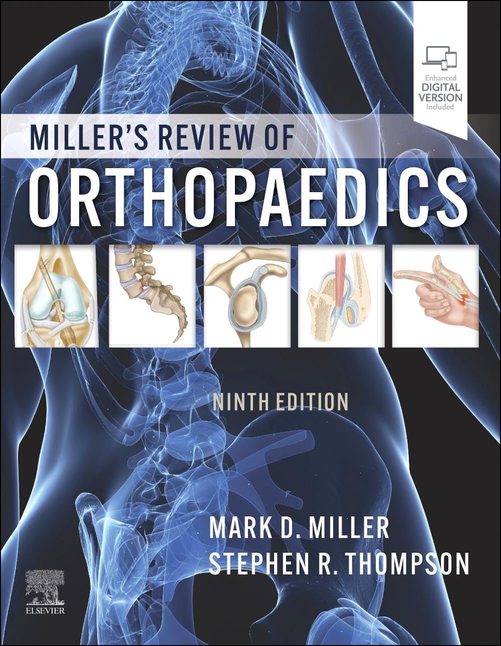 Miller's Review of Orthopaedics by Stephen R. Thompson MD MEd FRCSC