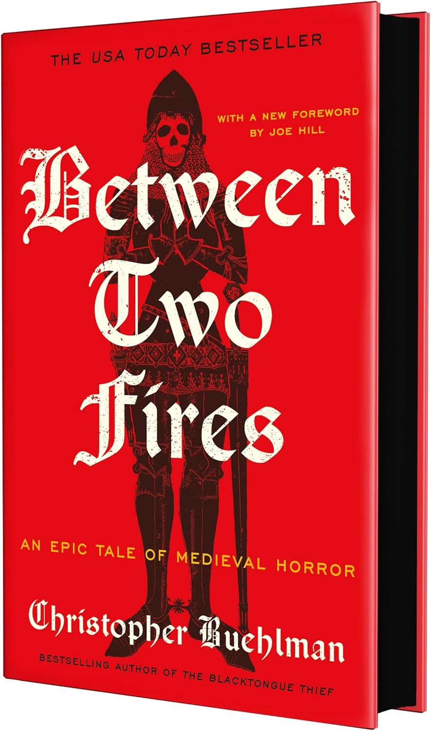 Between Two Fires by Christopher Buehlman